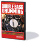 DOUBLE BASS DRUMMING DVD
